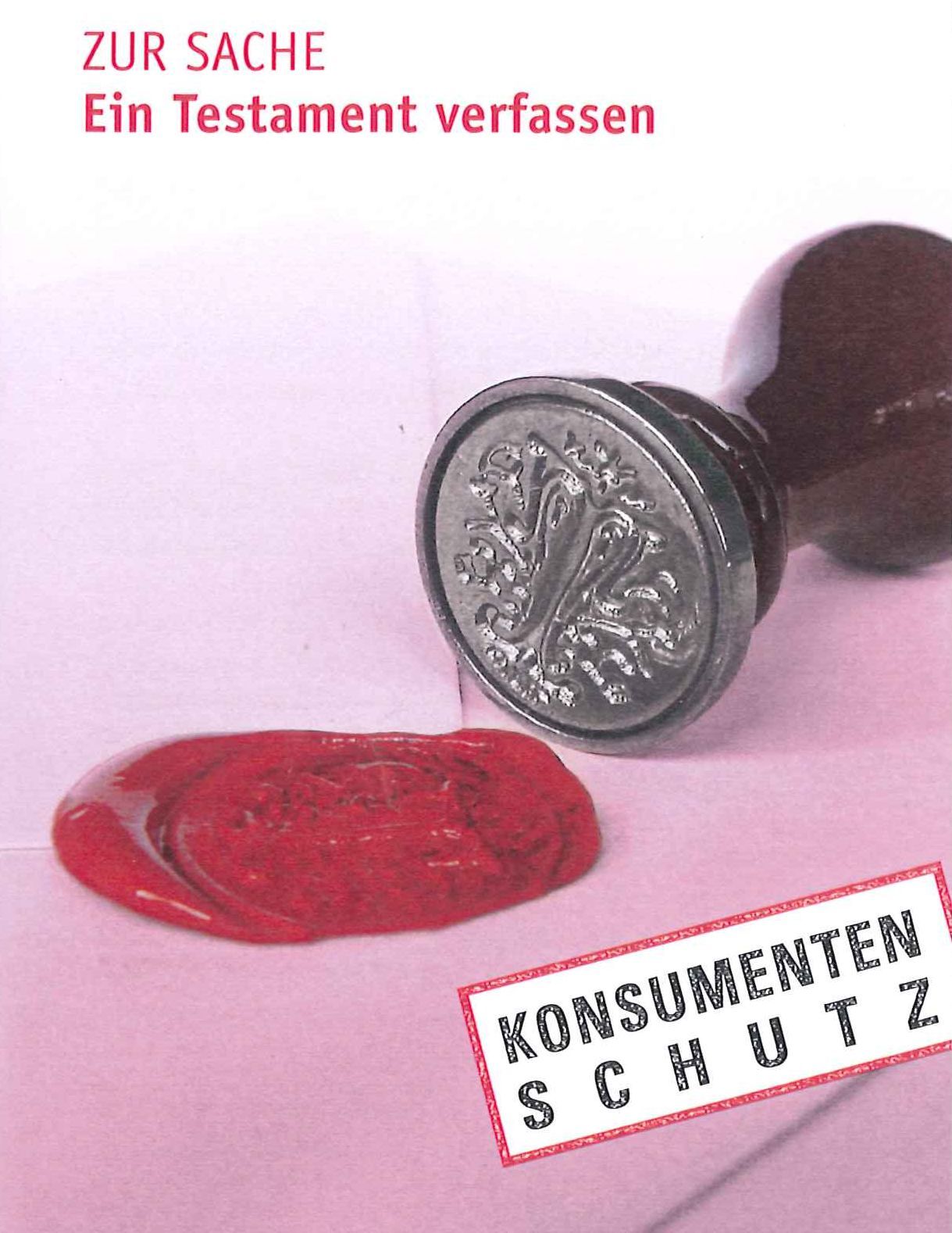 Miniratgeber Ein Testament verfassen Stiftung für Konsumentenschutz